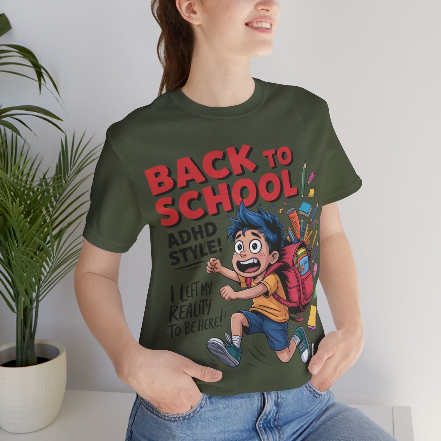Back To School ADHD Style, I Left Reality To Be Here! Boy | ADHD Tee