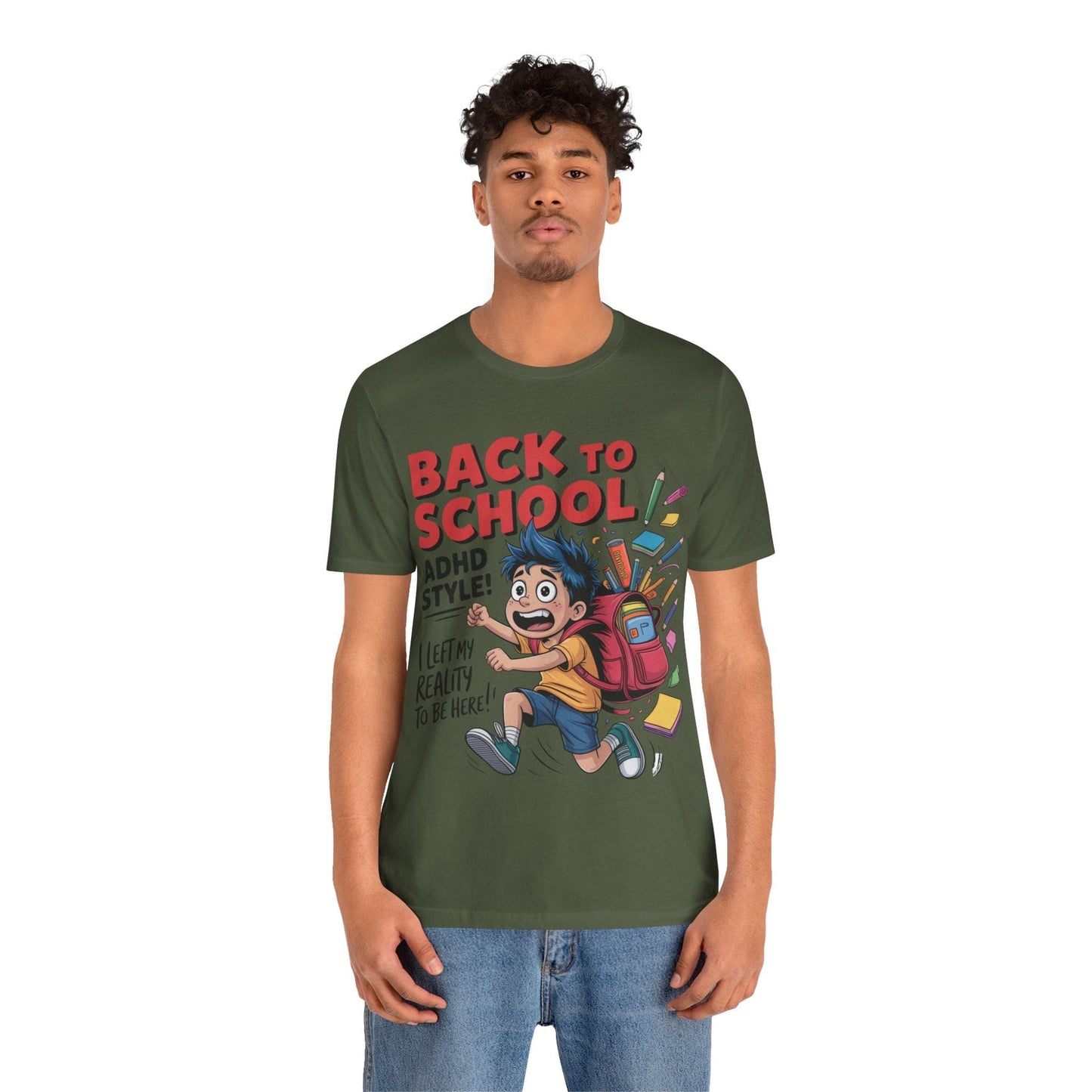 Back To School ADHD Style, I Left Reality To Be Here! Boy | ADHD Tee
