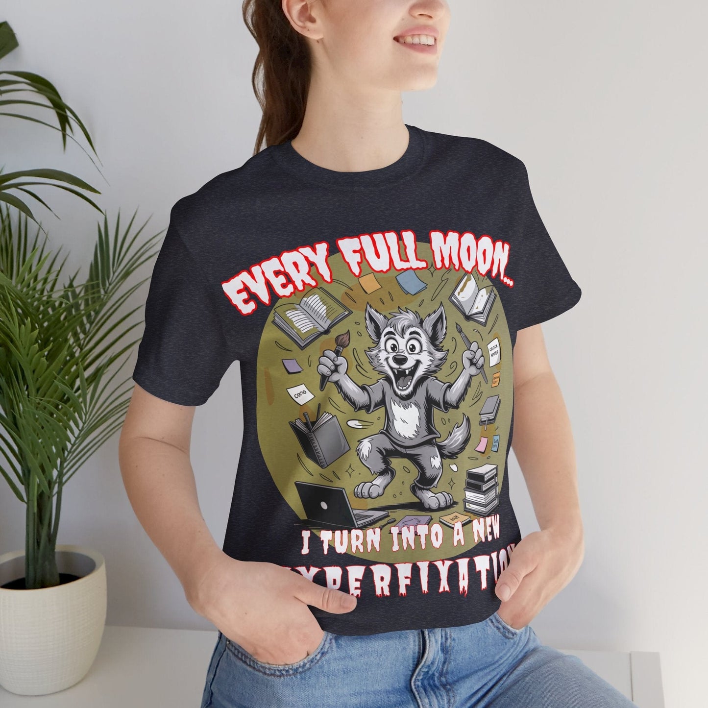 Werewolf, Every Full Moon... I Turn Into A New HYPERFIXATION