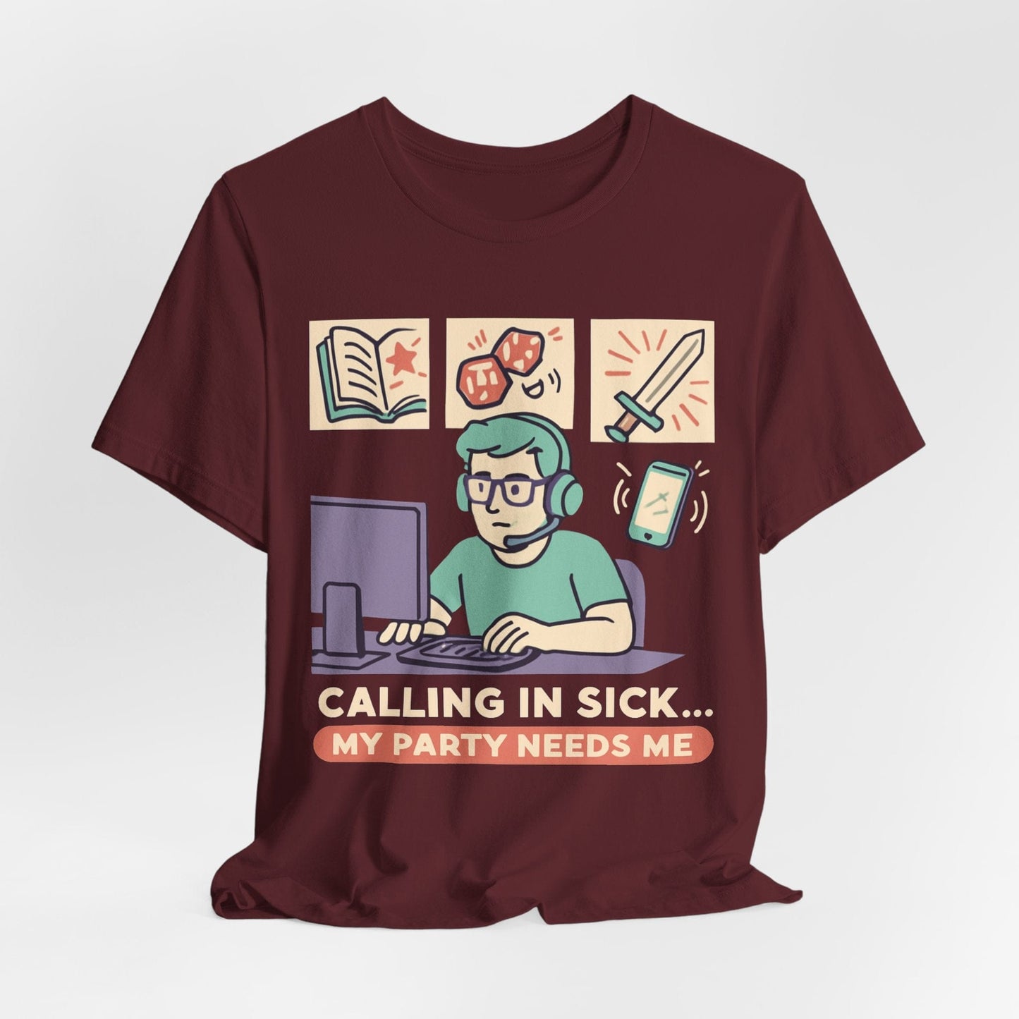 Calling In Sick... My Party Needs Me!