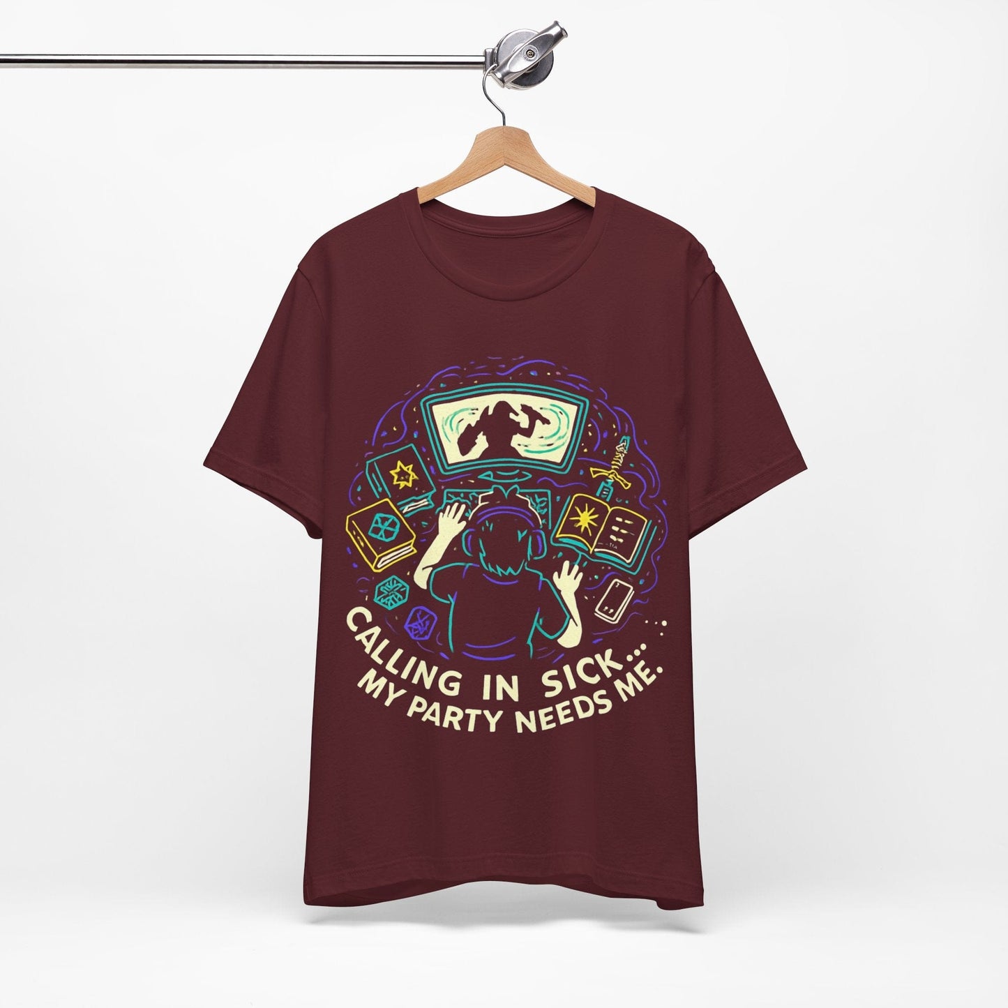 Calling In Sick... My Party Needs Me!
