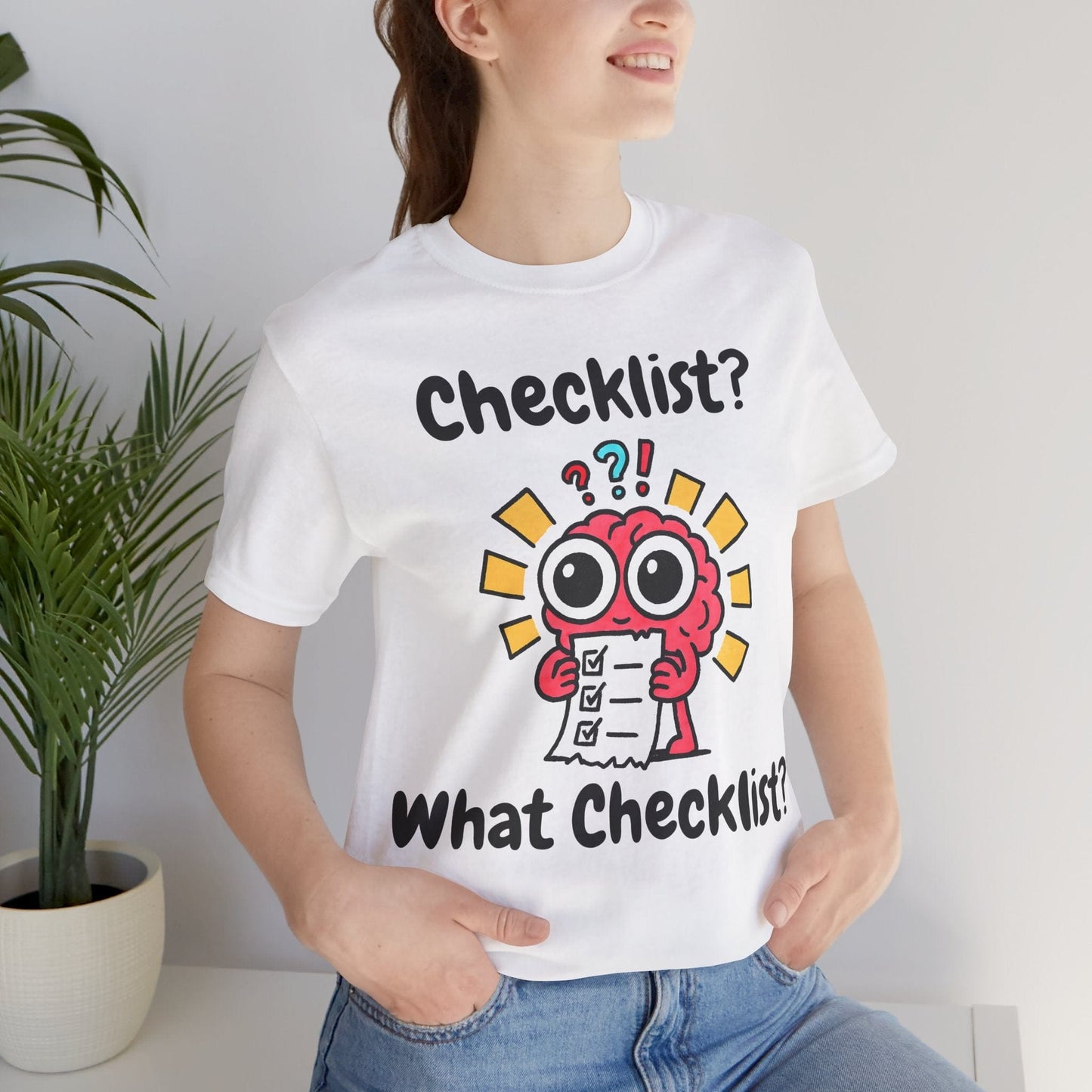 Checklist? What Checklist?