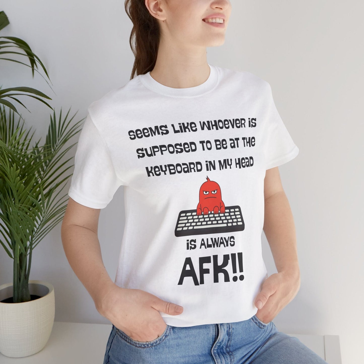 AFK Brain – Always Away From Keyboard Funny