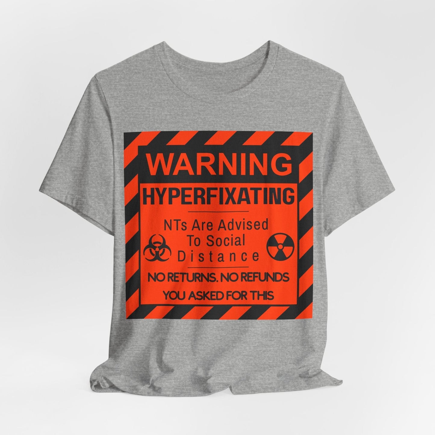 WARNING HYPERFIXATING No Returns. No Refunds