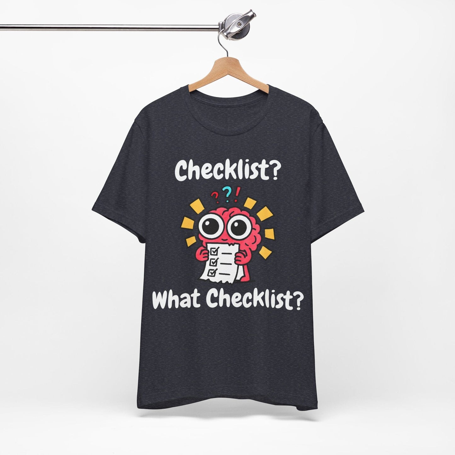 Checklist? What Checklist?