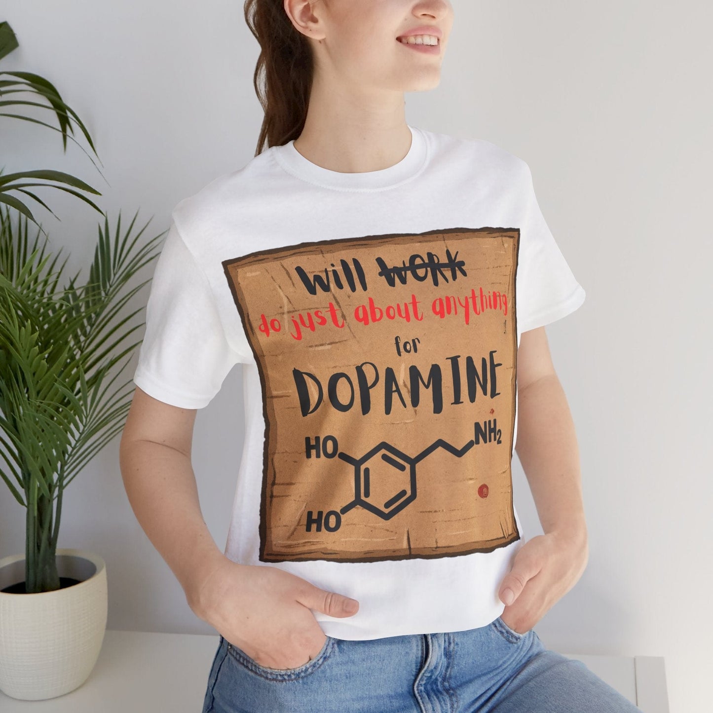 Will Work for Dopamine – Funny ADHD Neurodivergent | ADHD Tee