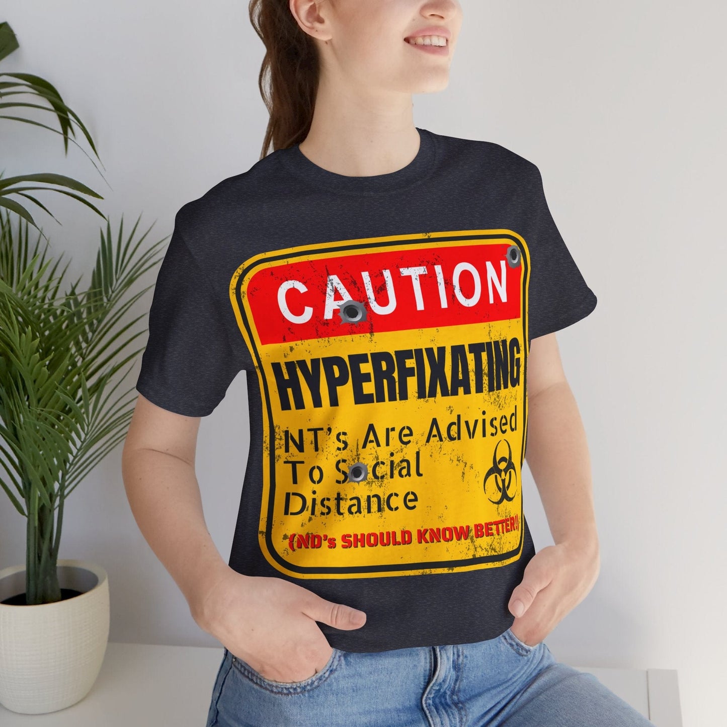 CAUTION HYPERFIXATION NT's Are Advised To Social Distance