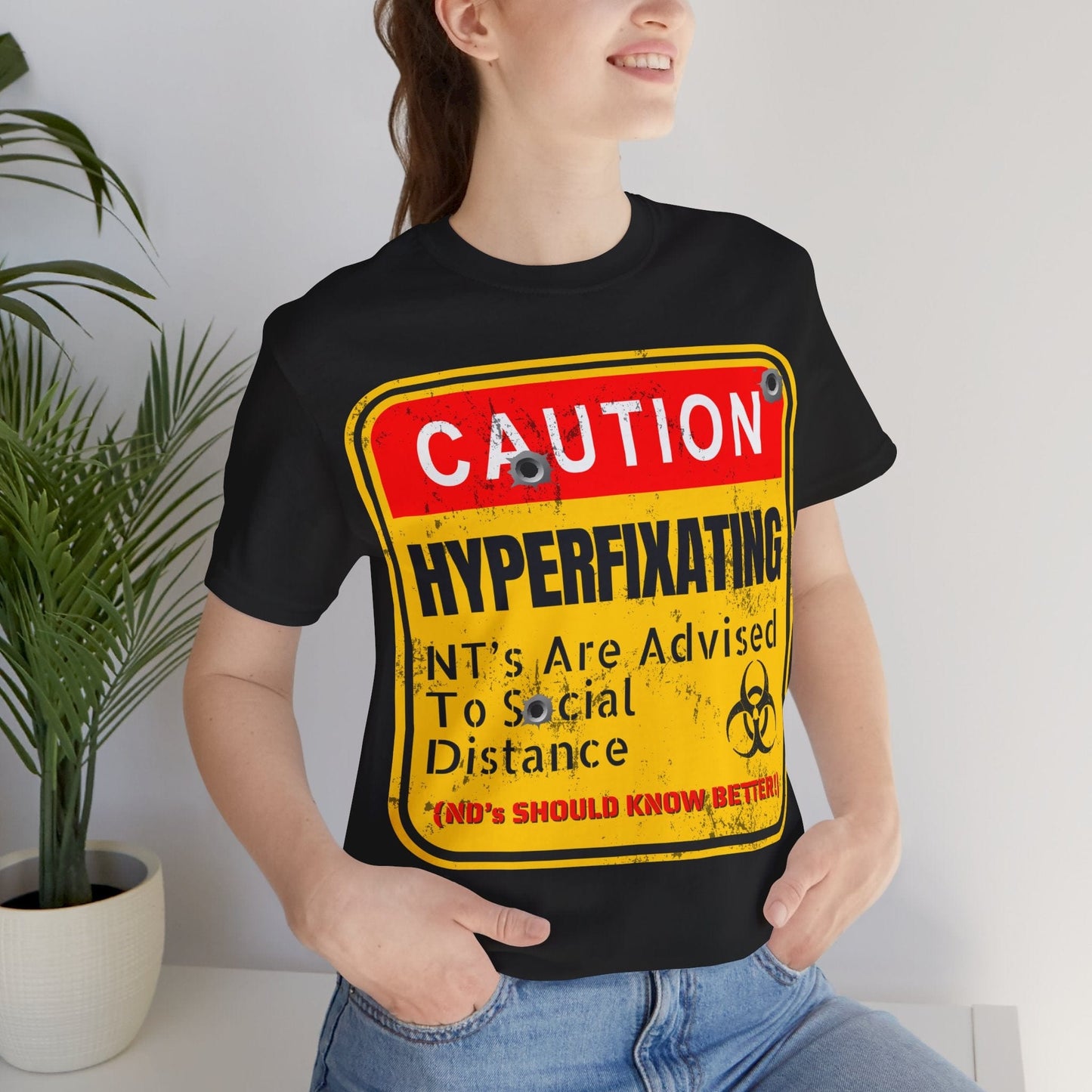 CAUTION HYPERFIXATION NT's Are Advised To Social Distance