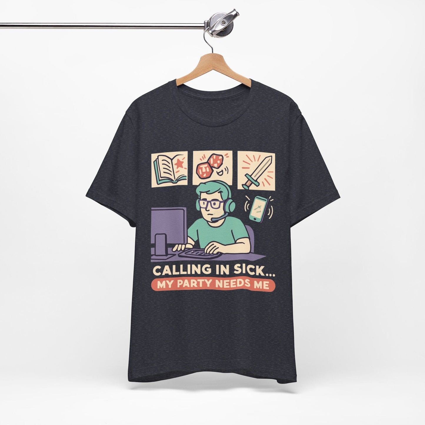 Calling In Sick... My Party Needs Me!