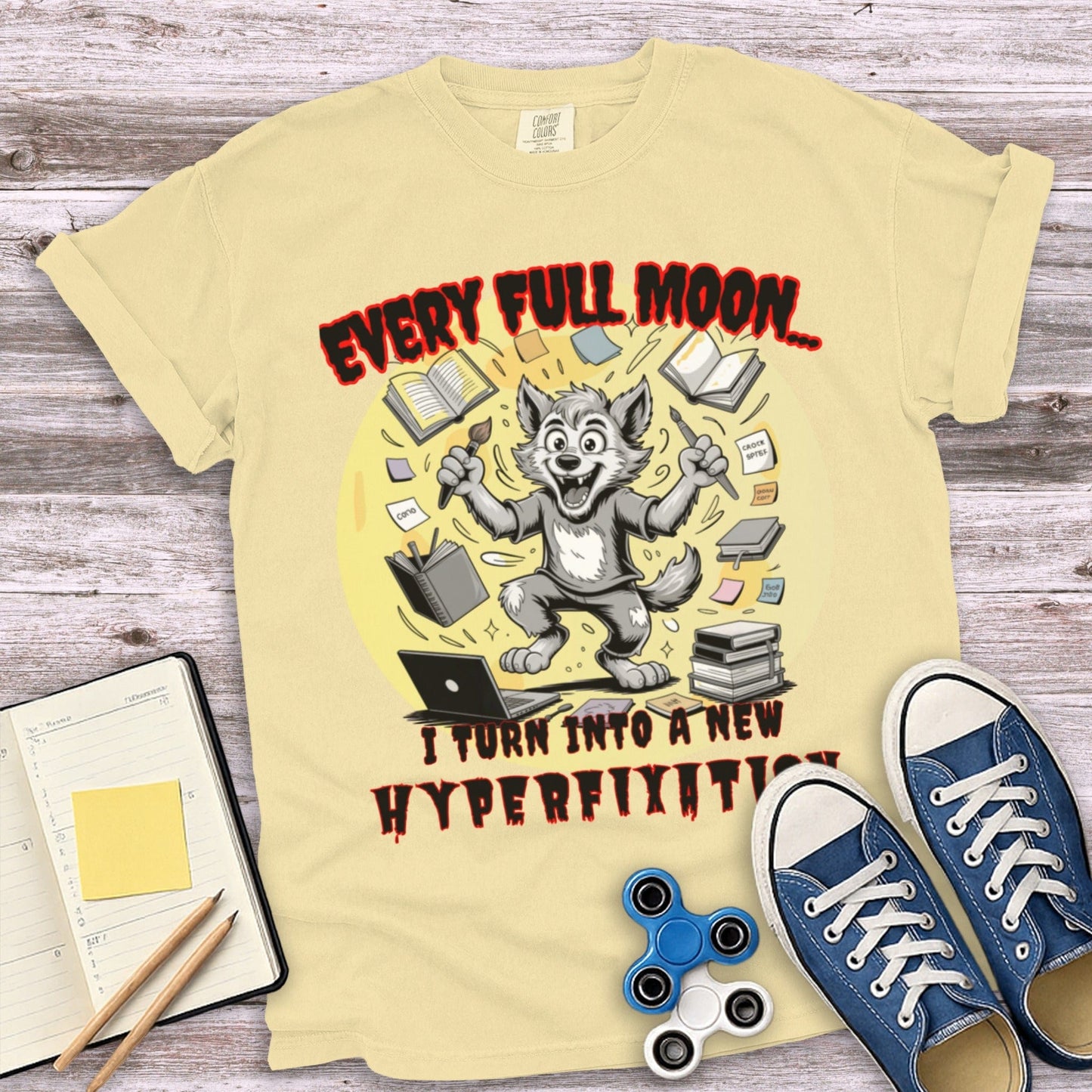 Every Full Moon Hyperfixation T-shirt product