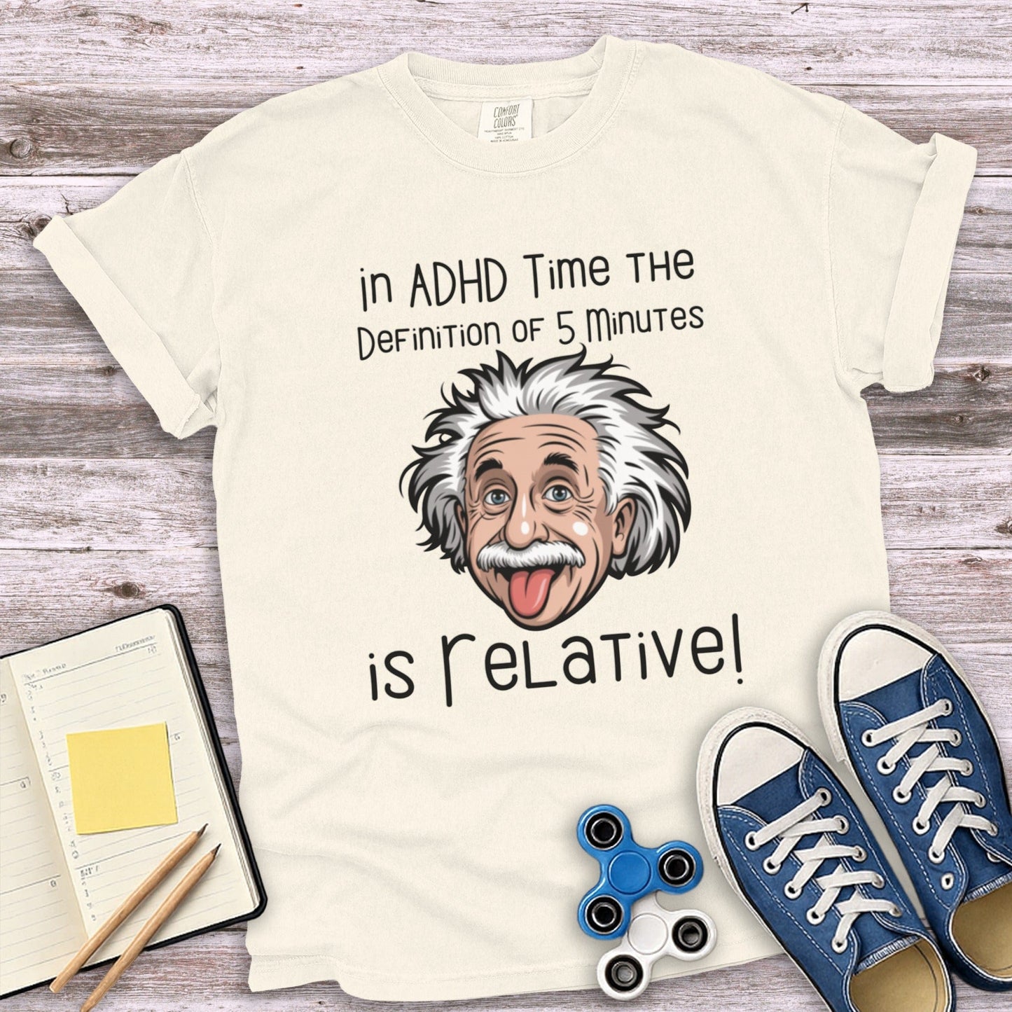 Einstein ADHD Time is Relative Funny T-shirt product type