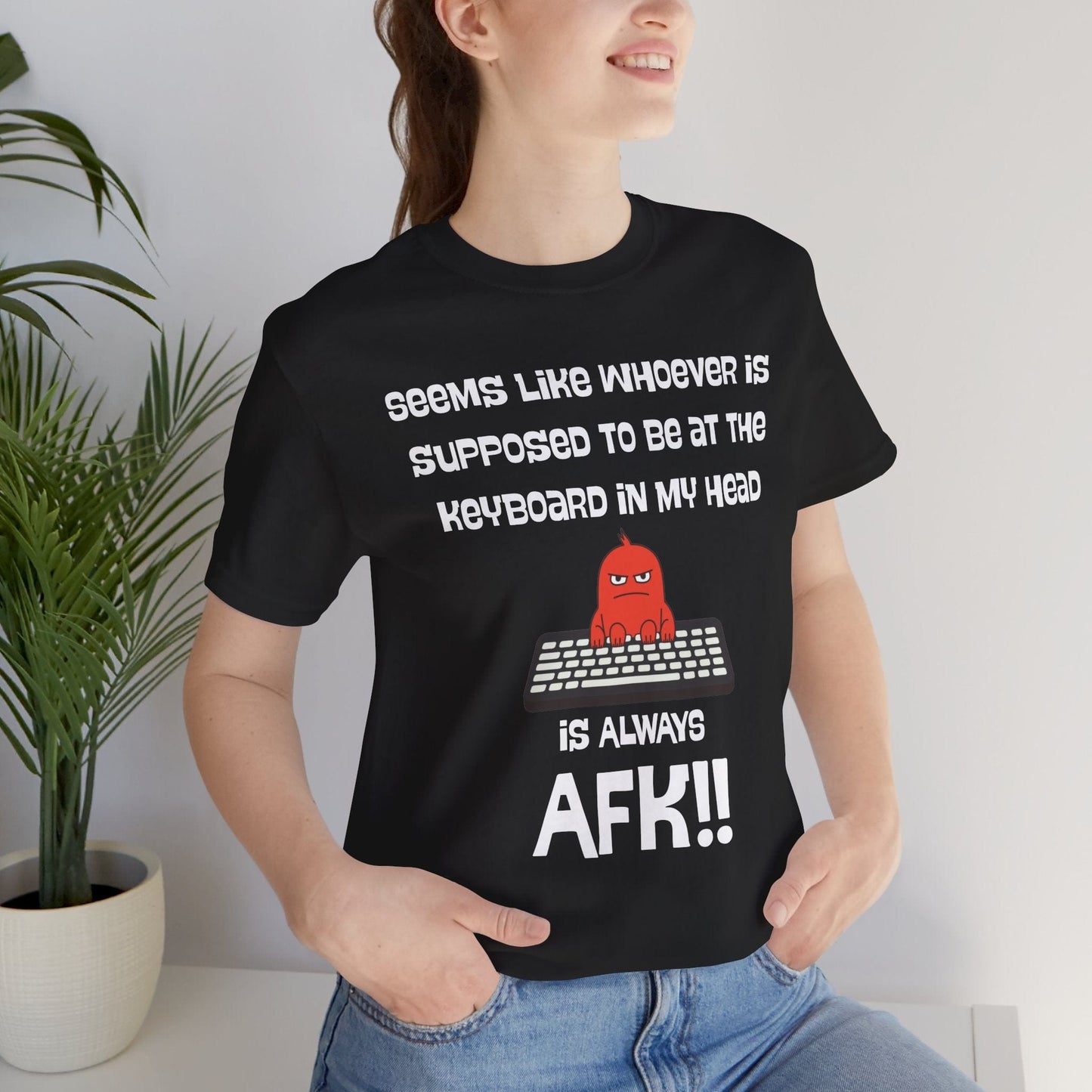AFK Brain – Always Away From Keyboard Funny