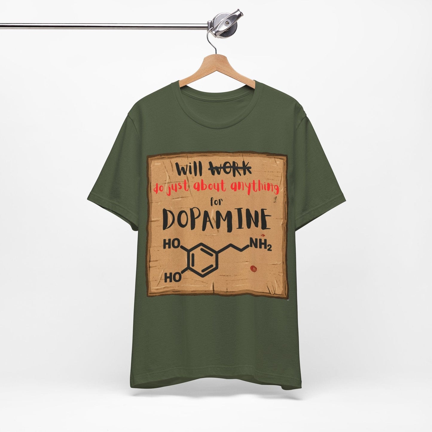 Will Work for Dopamine – Funny ADHD Neurodivergent | ADHD Tee
