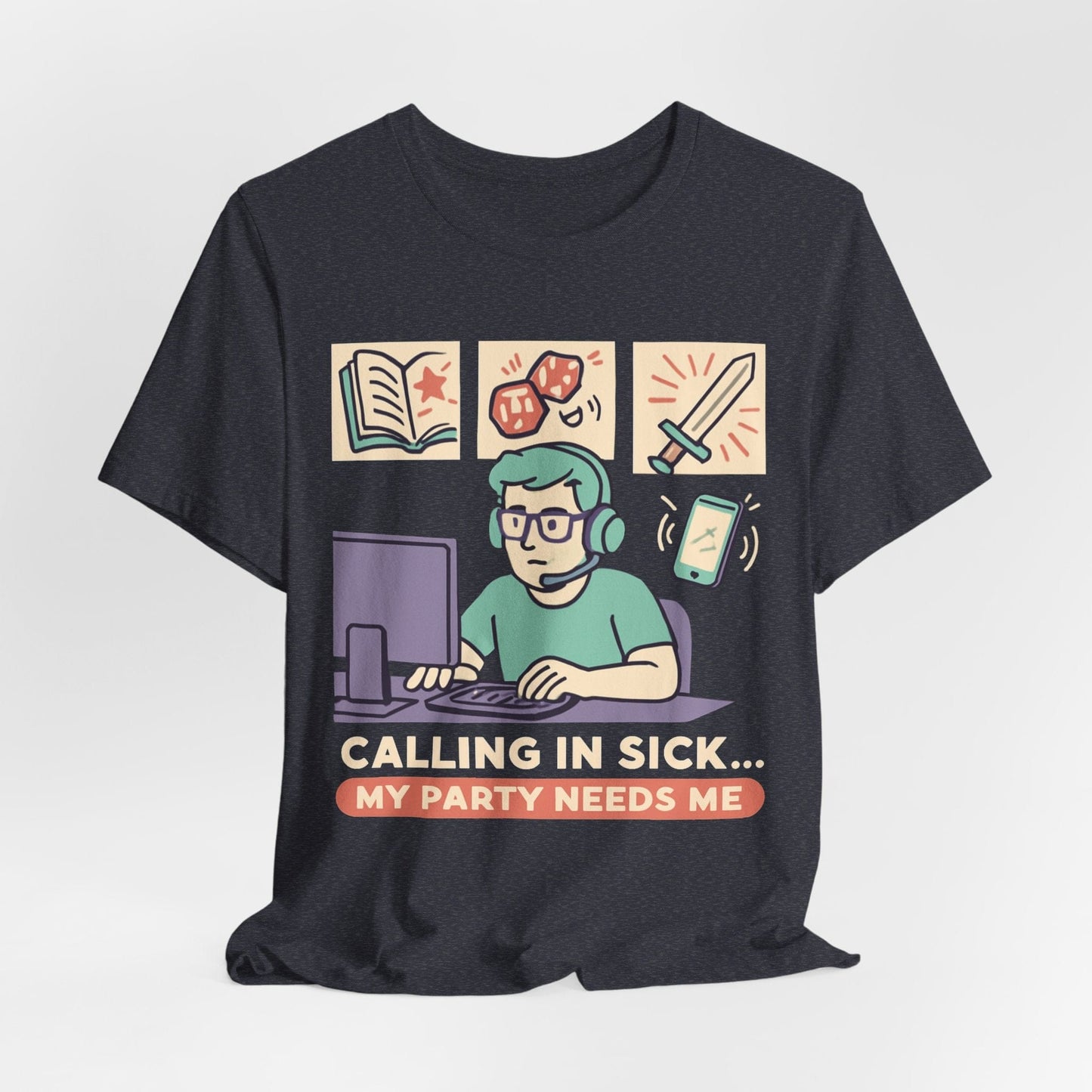 Calling In Sick... My Party Needs Me!
