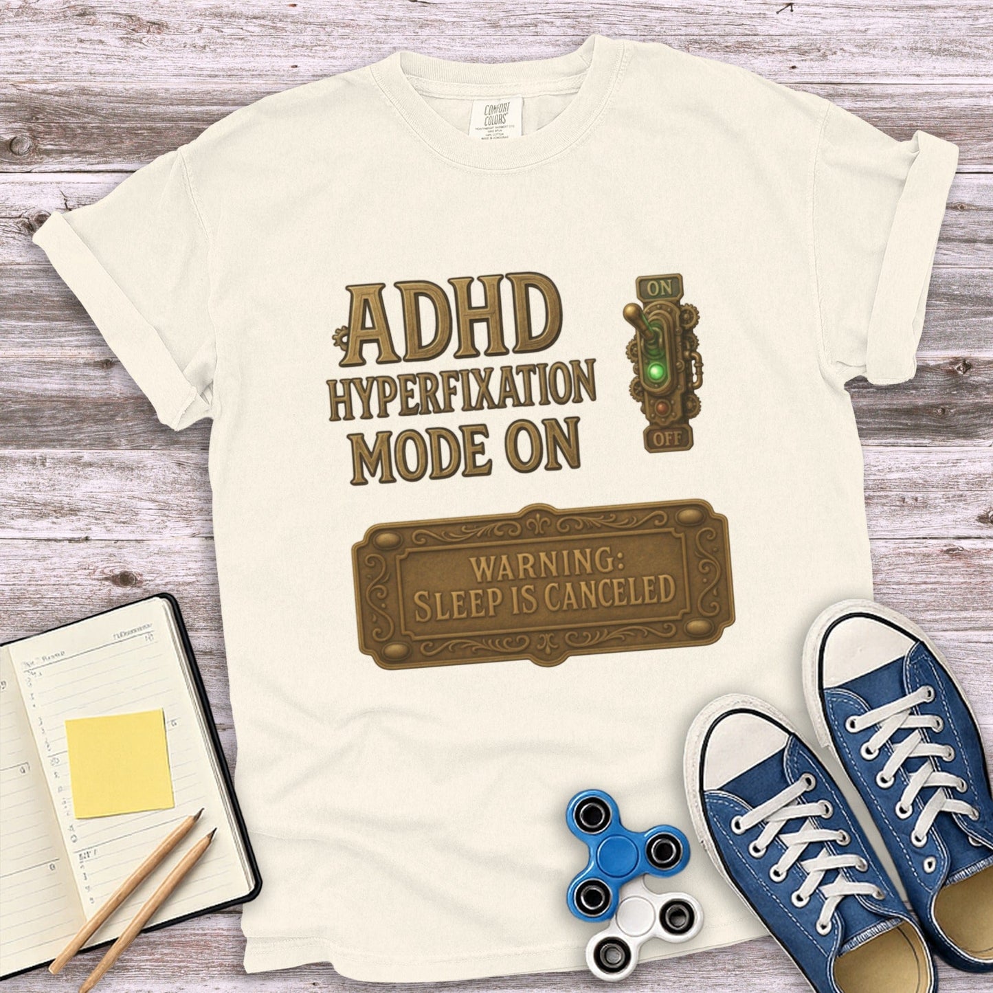 ADHD Hyperfixation Mode On Warning T-shirt product