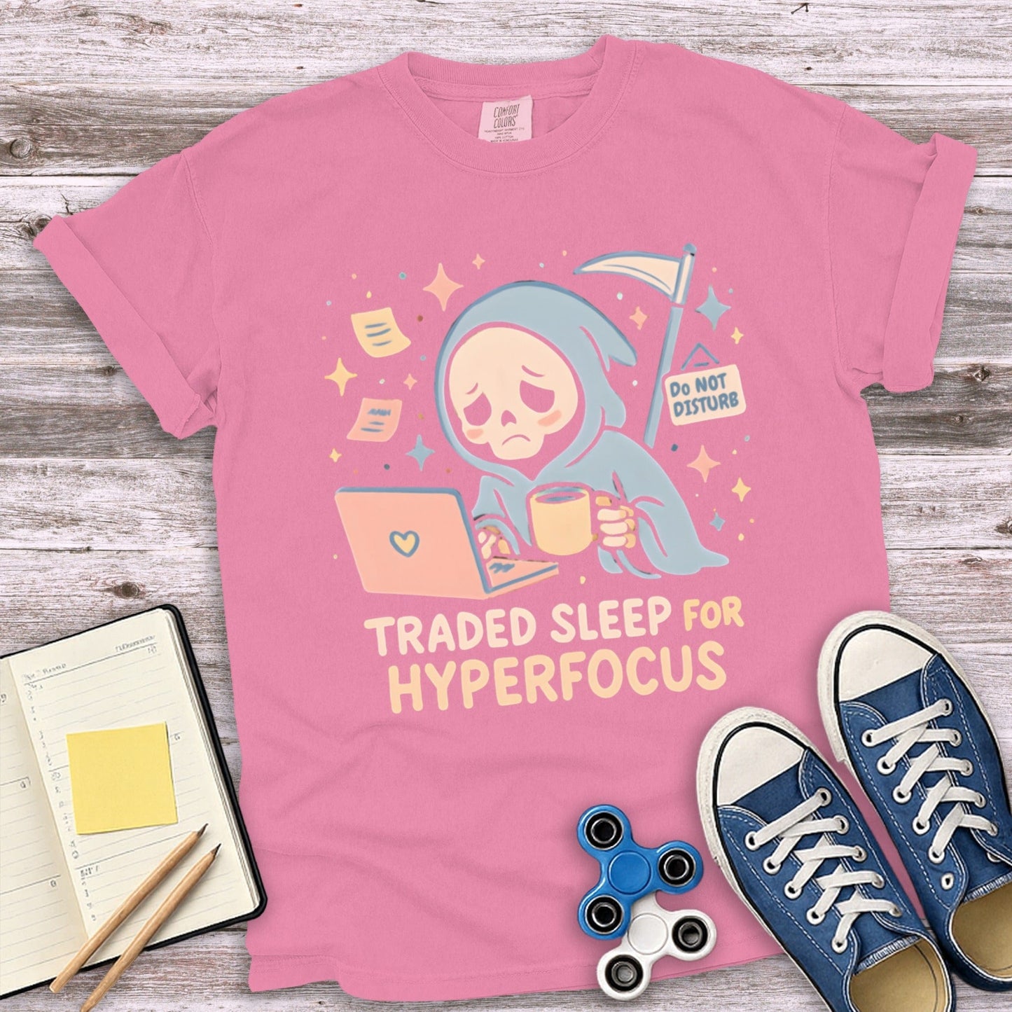 Traded Sleep For Hyperfocus T-Shirt product