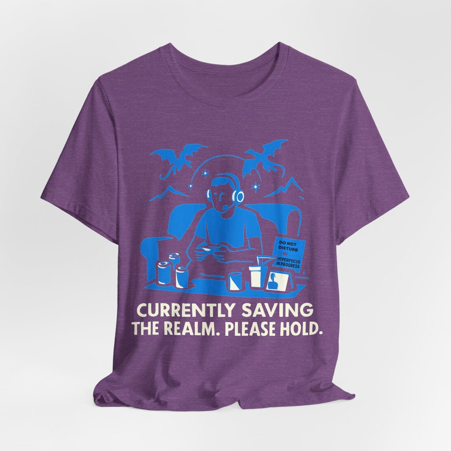 Currently Saving the Realm. Please Hold