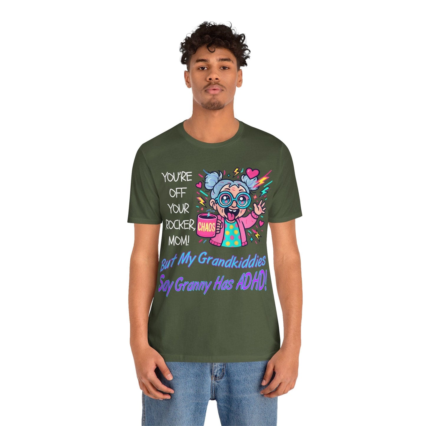 "You're Off Your Rocker Mom!" But My Grandkids Say "Granny Has ADHD" | ADHD Tee