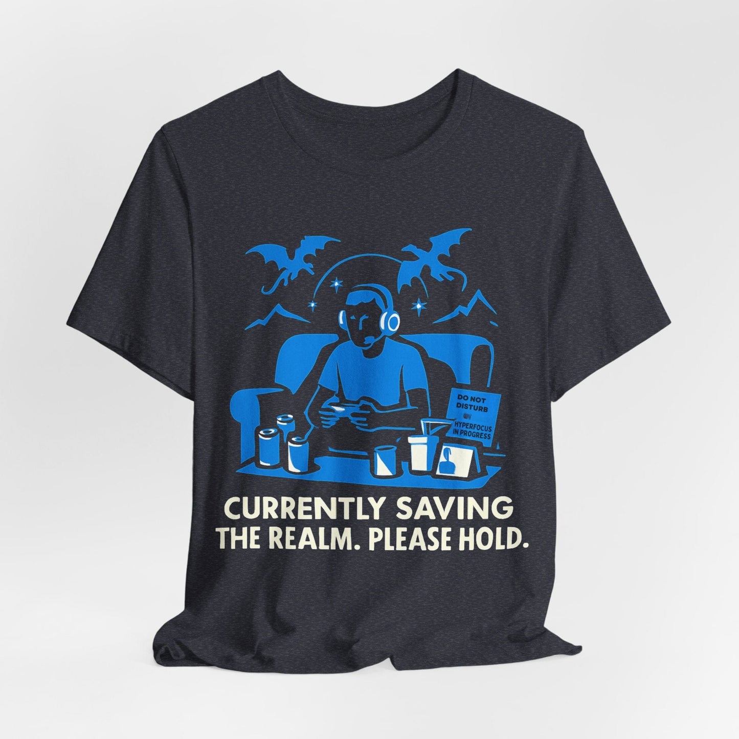 Currently Saving the Realm. Please Hold