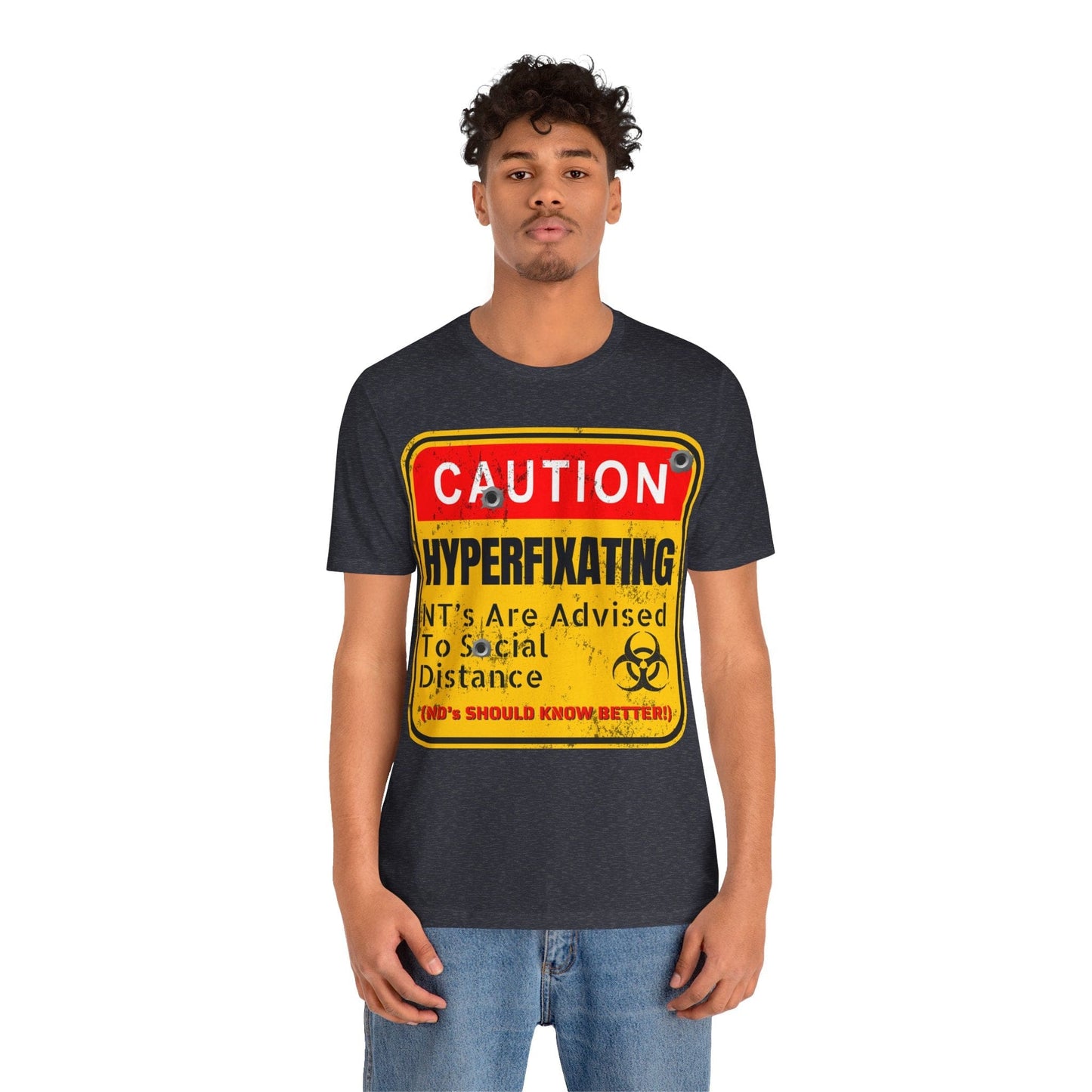 CAUTION HYPERFIXATION NT's Are Advised To Social Distance