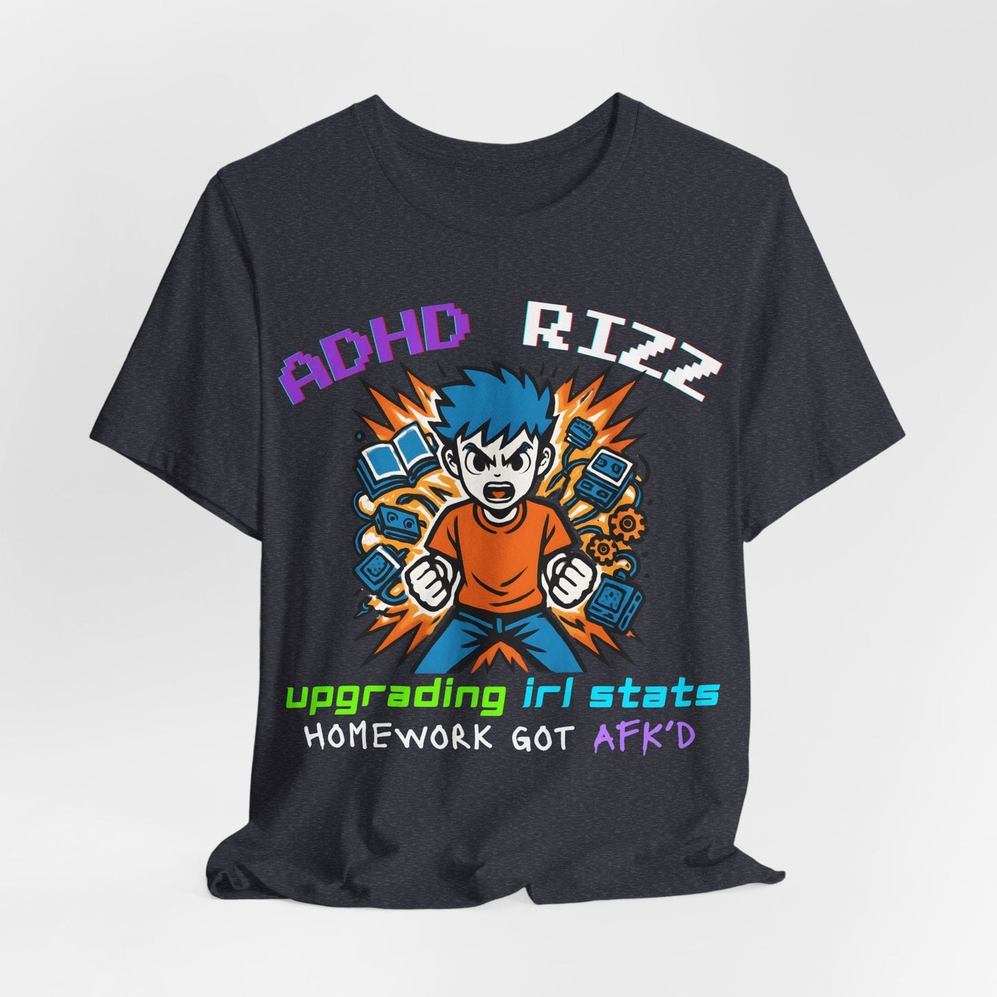 ADHD RIZZ Upgrading IRL STATS Homework Got AFK'd Boy | ADHD Tee