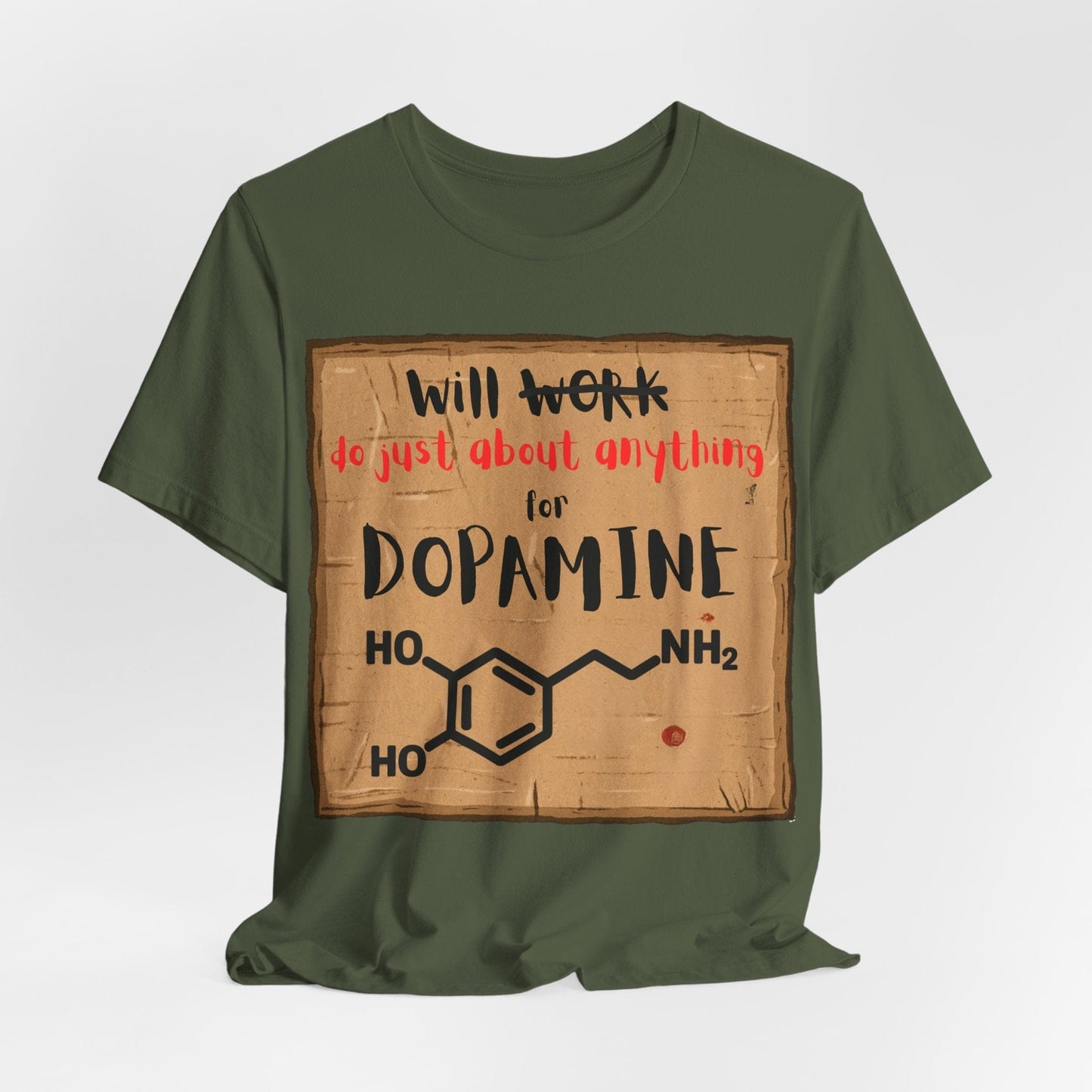 Will Work for Dopamine – Funny ADHD Neurodivergent | ADHD Tee
