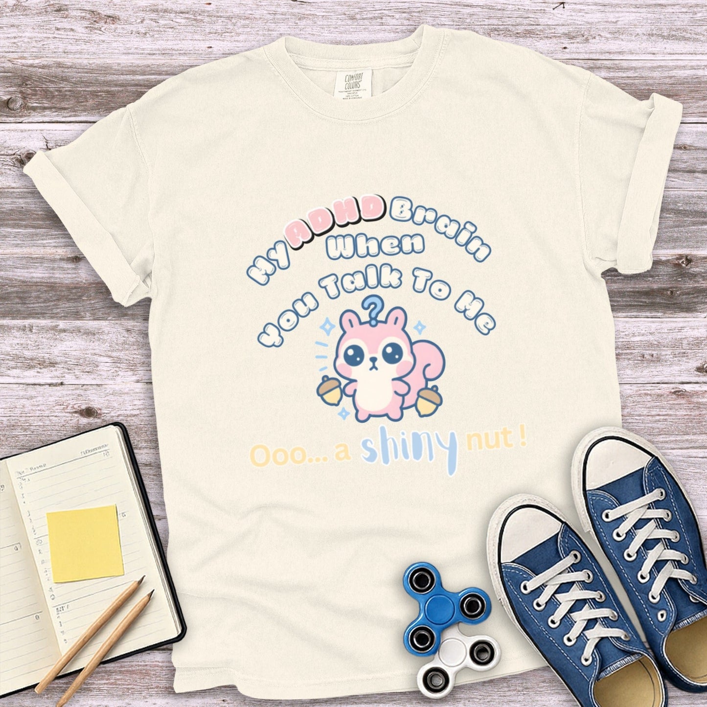 My ADHD Brain When You Talk To Me T-shirt product type