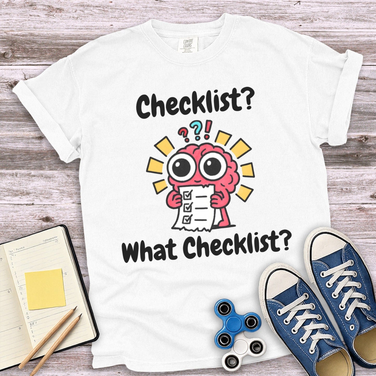 Checklist What Checklist Funny Graphic Shirt product