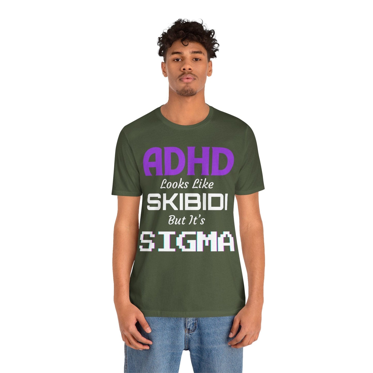 ADHD Look Like SKIBIDI But It's SIGMA | ADHD Tee