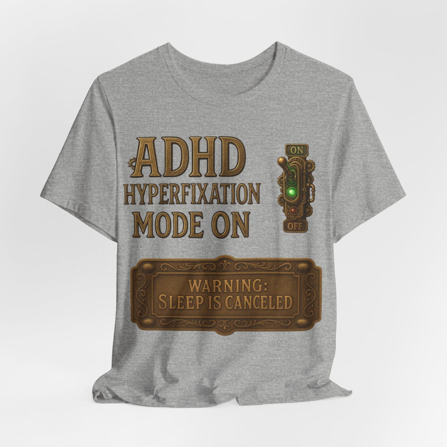 ADHD Hyperfixation Mode ON! | ADHD Tee