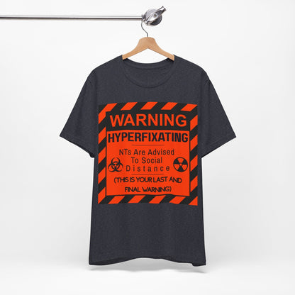 WARNING HYPERFIXATING This Is Your Last And Final Warning