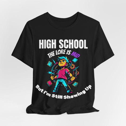 HIGH SCHOOL The Lore Is MID But I'm Still Showing Up -
