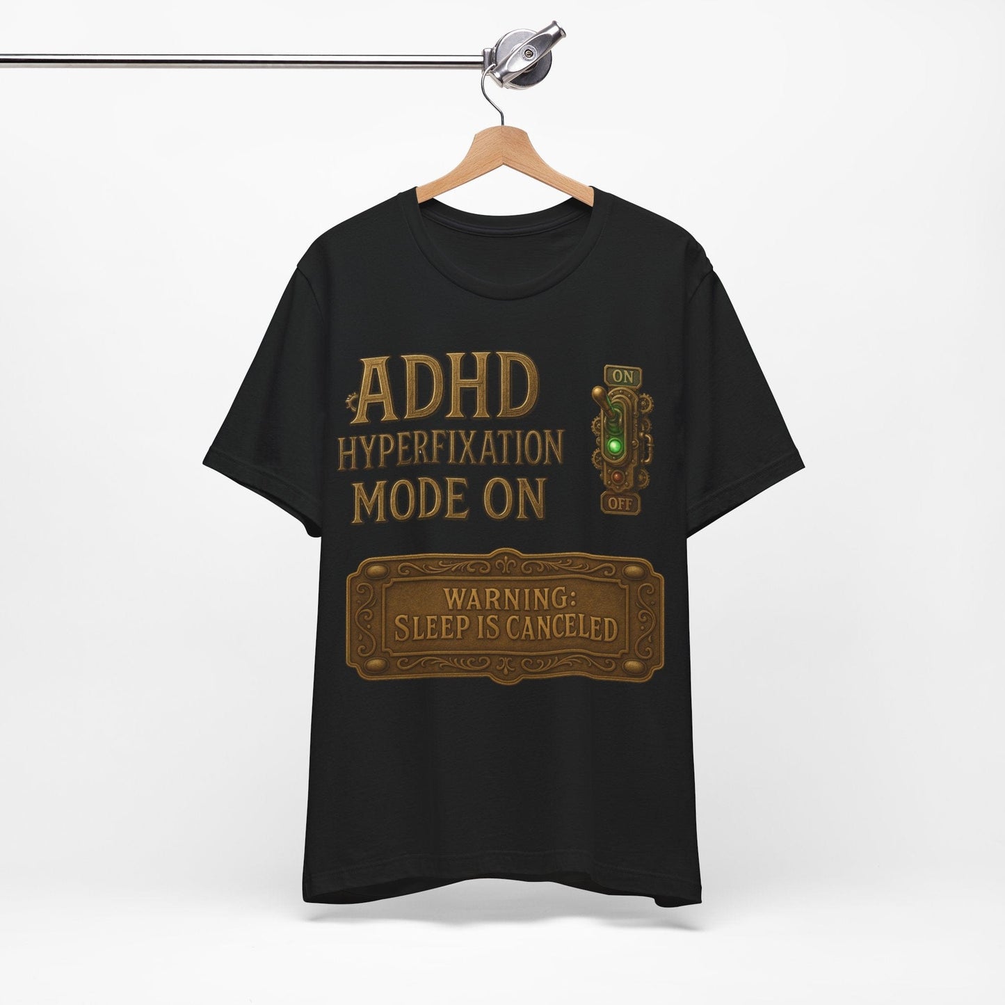 ADHD Hyperfixation Mode ON! | ADHD Tee