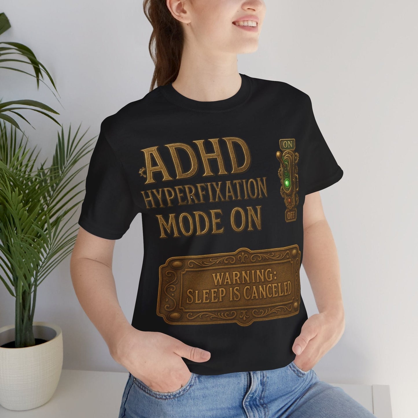 ADHD Hyperfixation Mode ON! | ADHD Tee