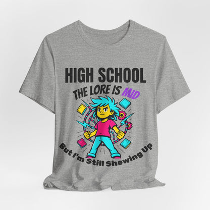 HIGH SCHOOL The Lore Is MID But I'm Still Showing Up -