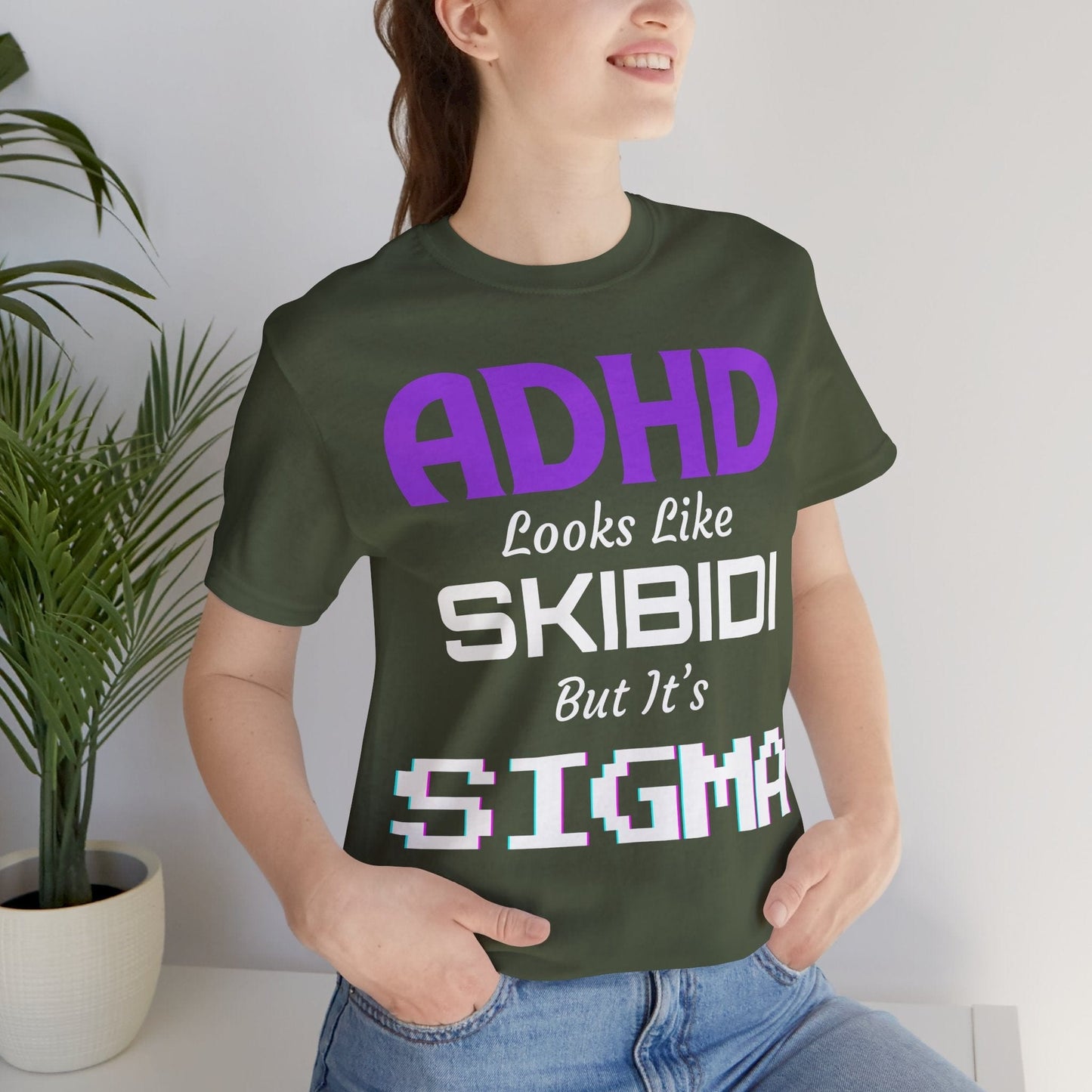 ADHD Look Like SKIBIDI But It's SIGMA | ADHD Tee