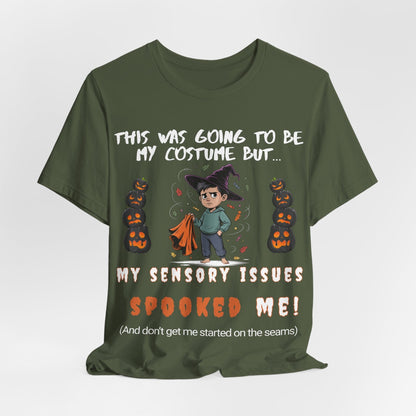 This Was Going To Be My Costume But... My Sensory Issues Spooked