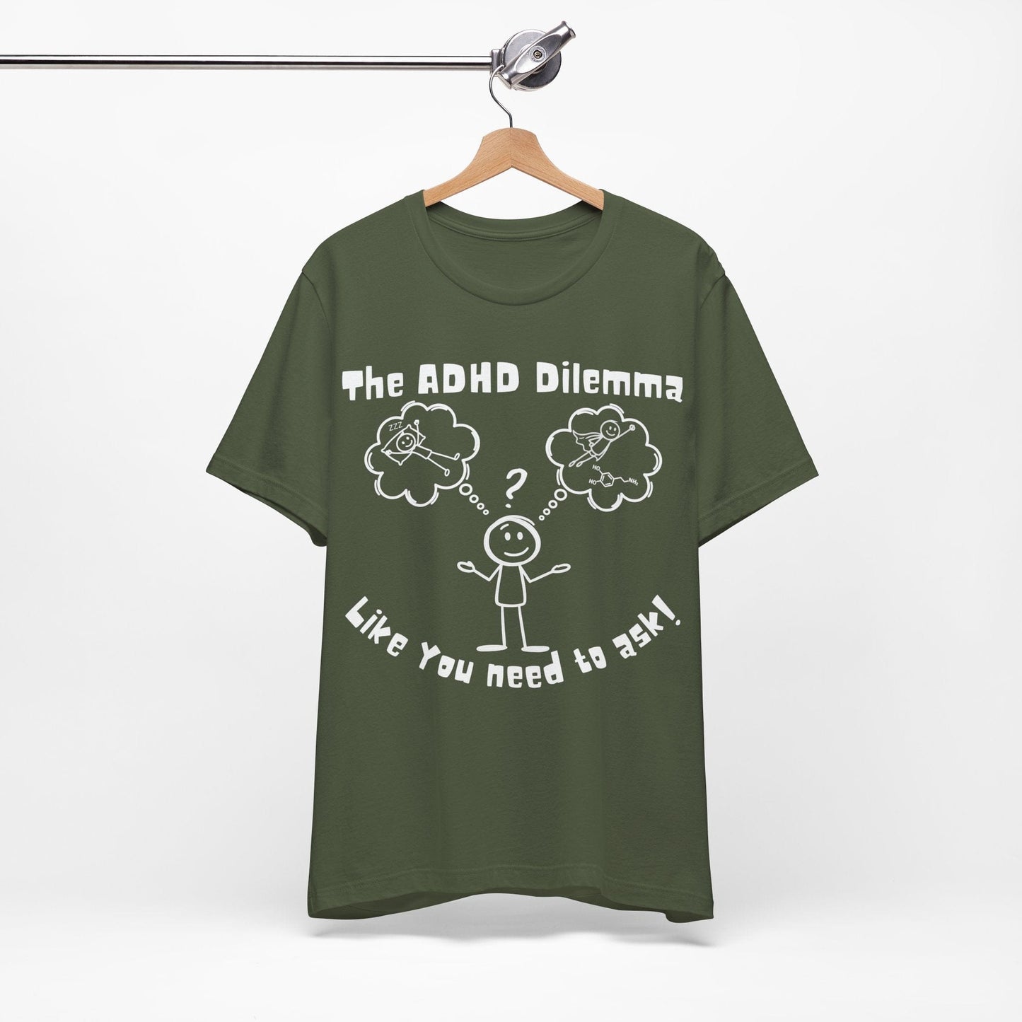 The ADHD Dilemma | ADHD Tee