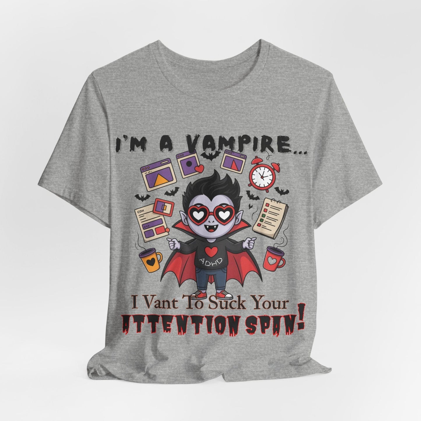 I'm A Vampire... I Vant To Suck Your Attention Span!