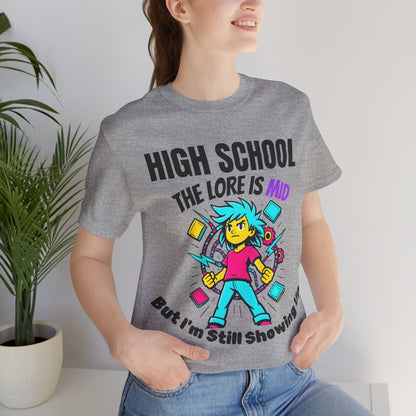 HIGH SCHOOL The Lore Is MID But I'm Still Showing Up -