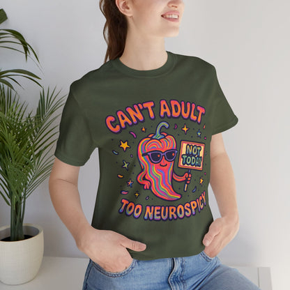 Can't Adult - Too NEUROSPICY!