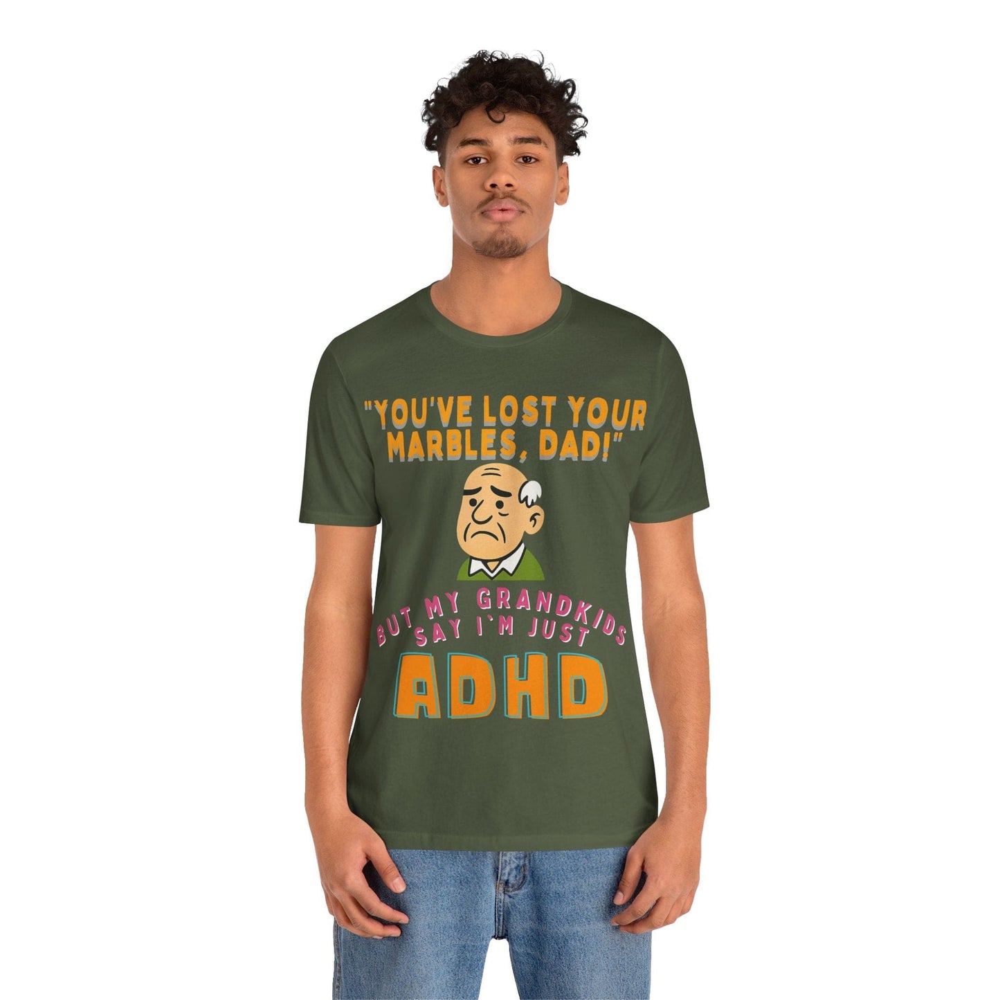 "You've Lost Your Marbles, Dad!" But My Grandkids Say I'm Just ADHD | ADHD Tee