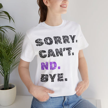 Sorry. Can't. ND. Bye.