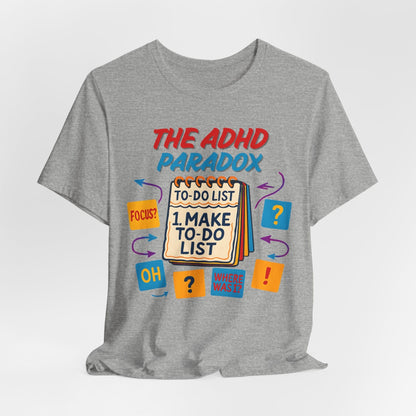 The ADHD Paradox – Make a To-Do List | ADHD Tee