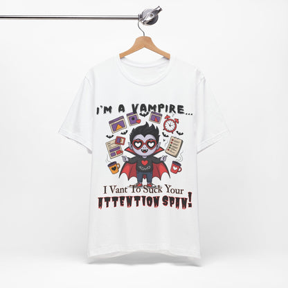 I'm A Vampire... I Vant To Suck Your Attention Span!