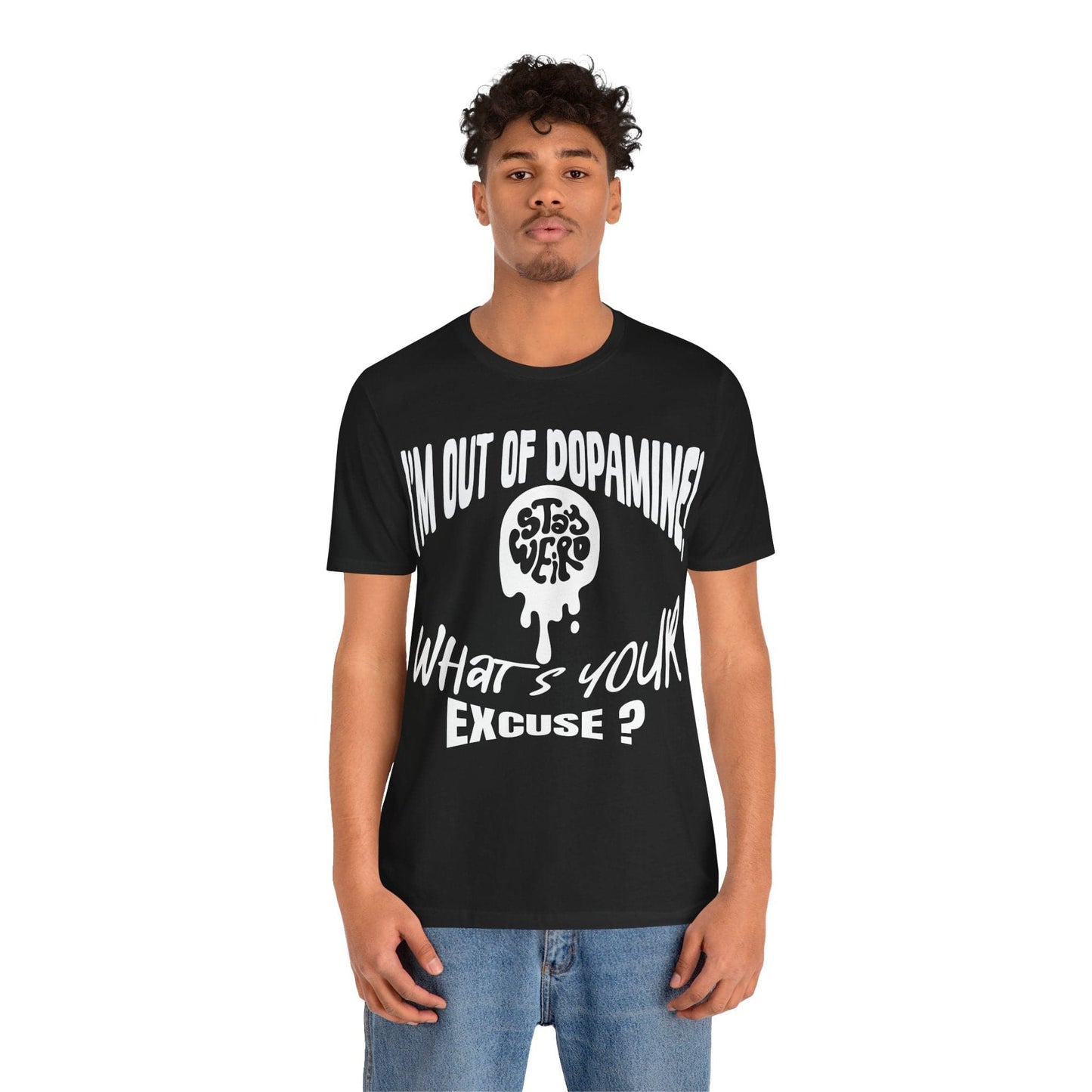 Stay Weird! I Have ADHD, What's Your Excuse? | ADHD Tee