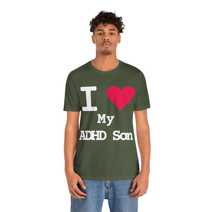 I LOVE My ADHD Son! | ADHD Tee