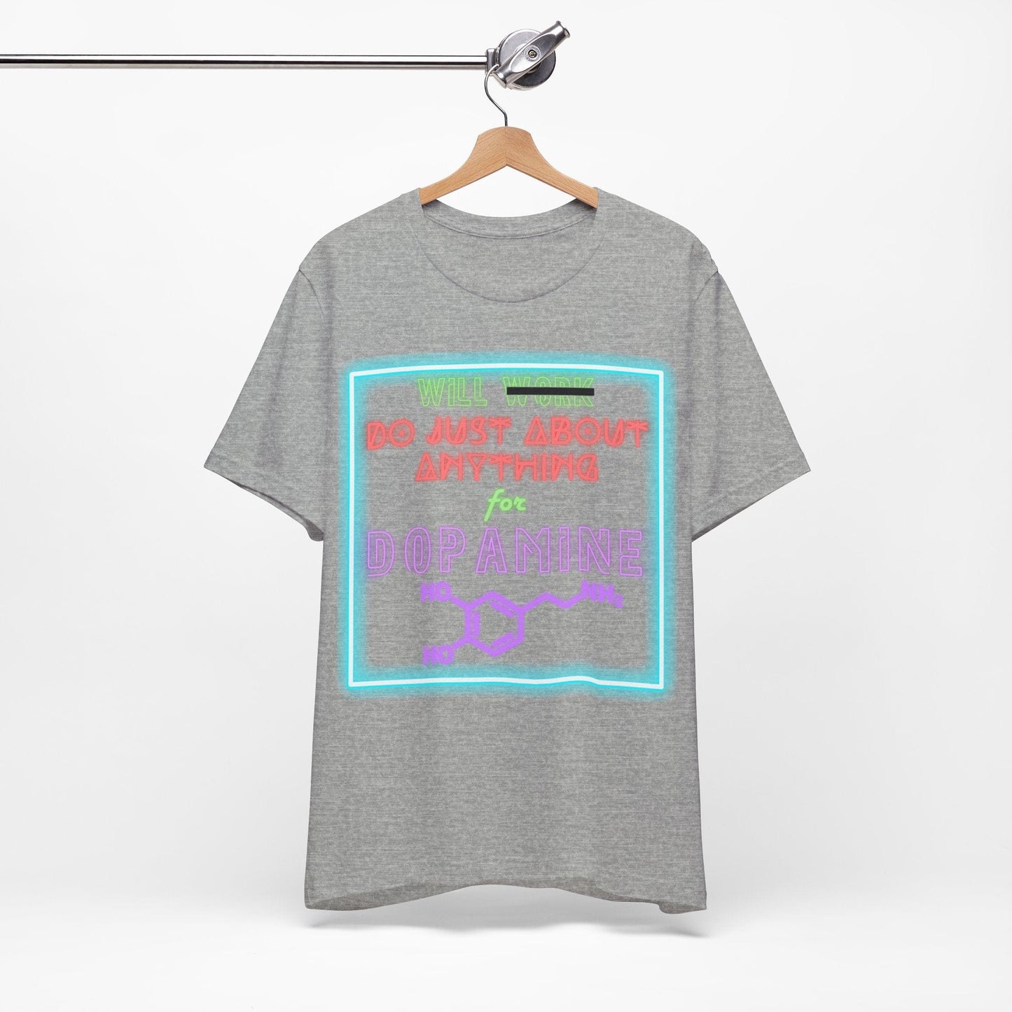 Neon WILL DO JUST ABOUT ANYTHING for DOPAMINE