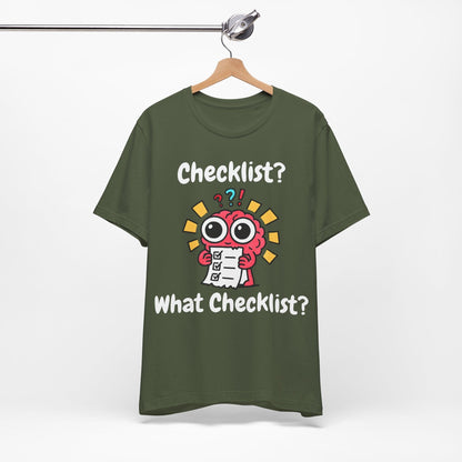 Checklist? What Checklist?