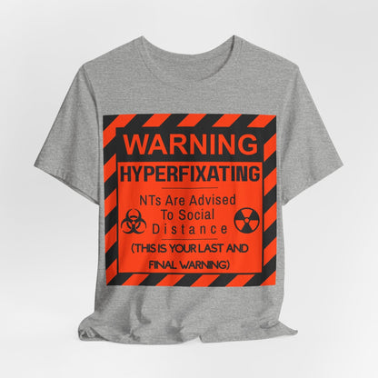 WARNING HYPERFIXATING This Is Your Last And Final Warning
